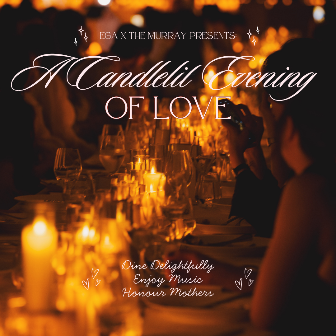 EGA x The Murray: A Candlelit Evening of Love
